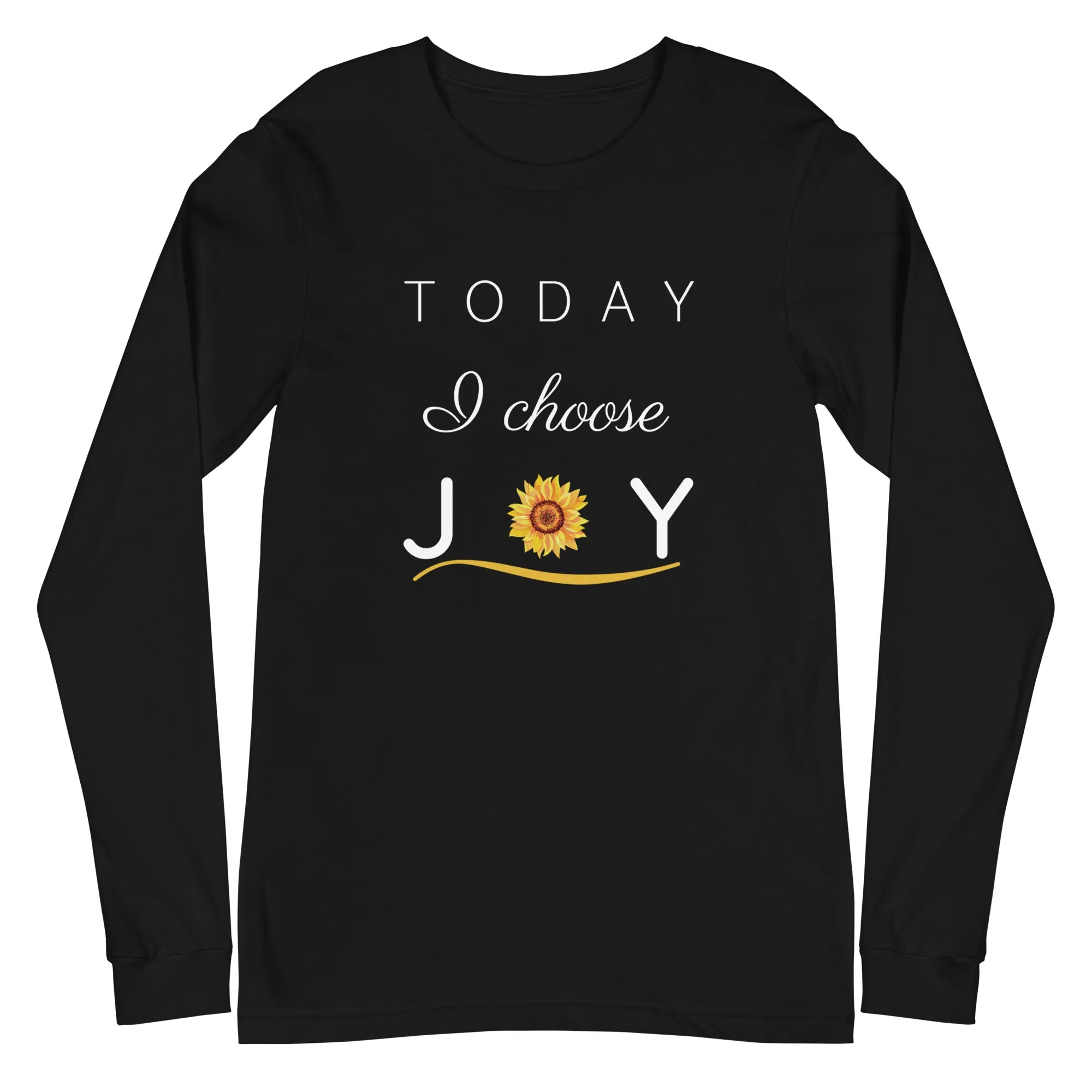 "Today I Choose Joy" Long Sleeve Tee - Several Colors Available